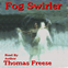 Fog Swirler